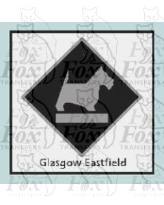 Glasgow Eastfield - STICKER