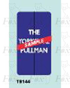 Tailboard - THE YORKSHIRE PULLMAN dark blue and white